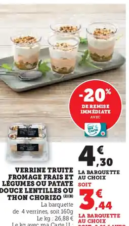 Super U Verrine truite la barquette fromage frais et au choix légumes ou patate soit douce lentilles ou thon chorizo offre