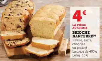 Super U Brioche nanterre offre