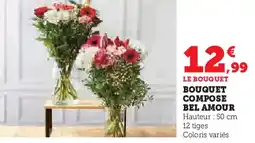 Super U Bouquet compose bel amour offre