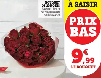 Super U À saisir bouquet de 20 roses offre