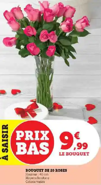 Super U Bouquet de 20 roses offre