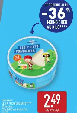 ALDI Conquérant les p'tits fondants offre