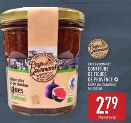 ALDI Pays gourmand confiture de figues de provence offre