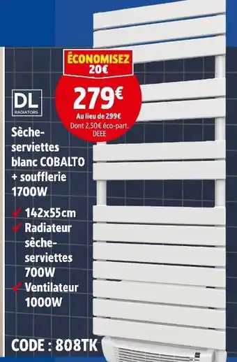 Screwfix DL Radiators Sèche-serviettes blanc COBALTO + soufflerie 1700W offre