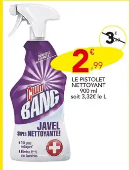 Stokomani Cillit Bang Le pistolet nettoyant offre