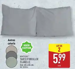 ALDI Novitesse taies d'oreiller flanelle offre