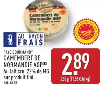 ALDI Pays gourmand camembert de normandie aop offre