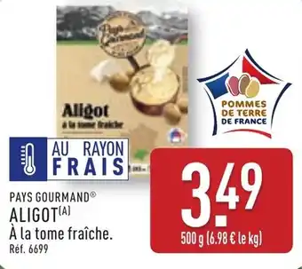 ALDI Pays gourmand aligot offre