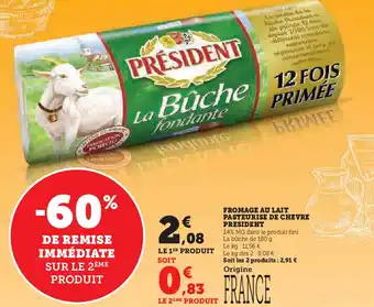 Hyper U Président fromage au lait pasteurise de chevre offre