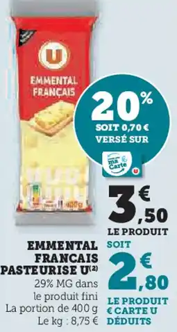 Hyper U Emmental soit francais pasteurise U offre