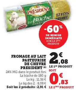 Hyper U President fromage au lait pasteurise de chevre offre