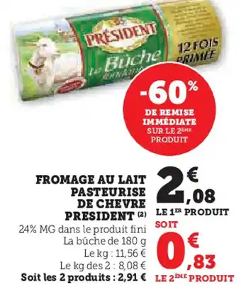 Hyper U President fromage au lait pasteurise de chevre offre