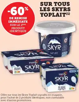 Hyper U Skyr sur tous les yoplait offre