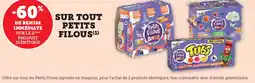 Hyper U Filous sur tout petits offre