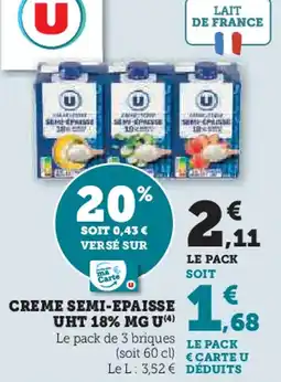 Hyper U U creme semi-epaisse UHT 18% MG offre