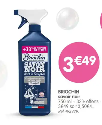 b&m BRIOCHIN savoir noir offre