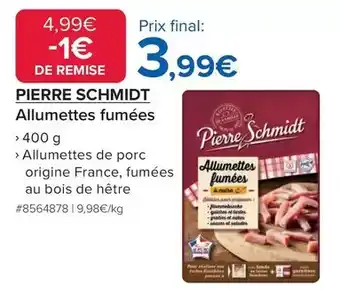 Costco Pierre schmidt - allumettes fumées offre