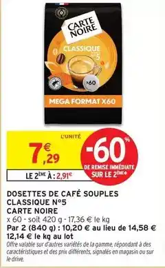 Intermarché Carte noire - dosettes de café souples classique n°5 offre