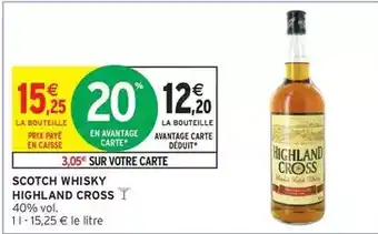 Intermarché Highland cross - scotch whisky offre