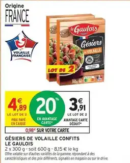 Intermarché Le gaulois - gésiers de volaille confits offre