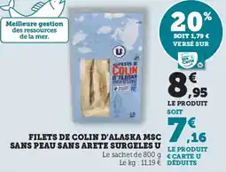 Hyper U Filets de colin d'alaska msc sans peau sans arete surgeles U offre