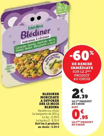 Hyper U Blediner morceaux a devorer des 15 mois offre