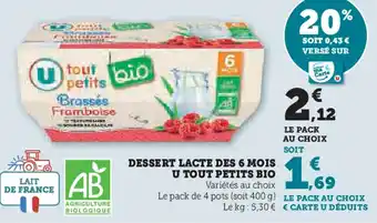 Hyper U U tout petits bio dessert lacte des 6 mois offre