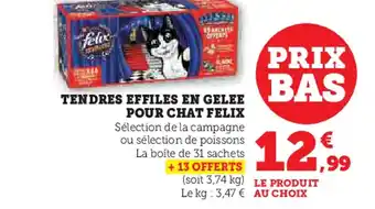 Hyper U Tendres effiles en gelee pour chat felix offre