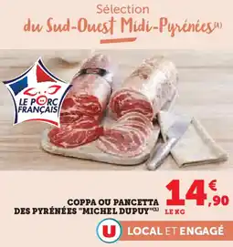 Hyper U Le porc français coppa ou pancetta des pyrénées "michel dupuy" offre