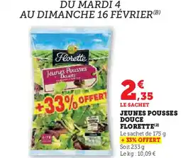 Hyper U Florette jeunes pousses douce offre