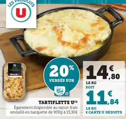 Hyper U Tartiflette U offre