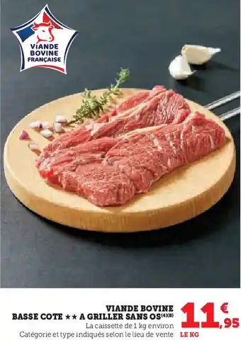 Hyper U Viande bovine basse cote a griller sans os offre