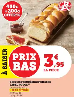 Hyper U Brioche vendéenne tressee label rouge offre