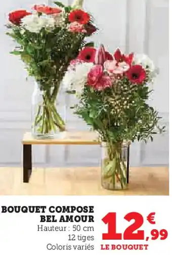 Hyper U Bouquet compose bel amour offre