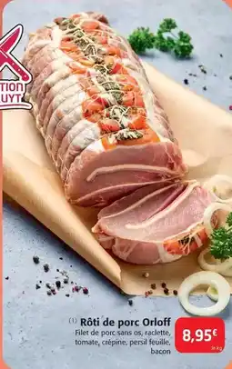 Colruyt Rôti de porc orloff offre