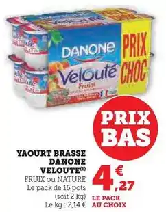 Hyper U Danone - yaourt brasse offre