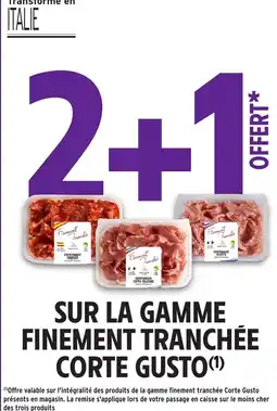 Intermarché Finement tranchee corte gusto offre