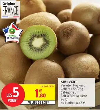 Intermarché Kiwi vert offre