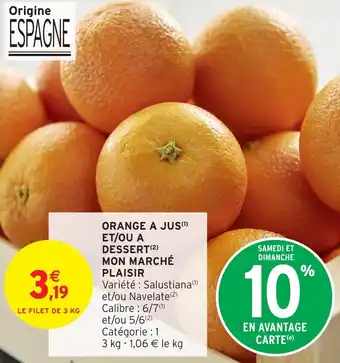 Intermarché Orange a jus et/ou a dessert mon marché plaisir offre