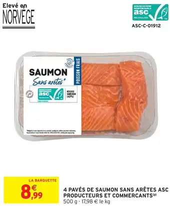 Intermarché 4 pavés de saumon sans arêtes asc producteurs et commercants offre