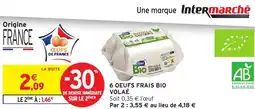 Intermarché Volaé 6 oeufs frais bio offre