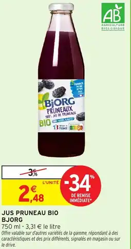 Intermarché Bjorg jus pruneau bio offre