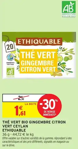 Intermarché Ethiquable thé vert bio gingembre citron vert ceylan offre