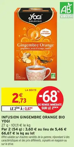 Intermarché Yogi infusion gingembre orange bio offre