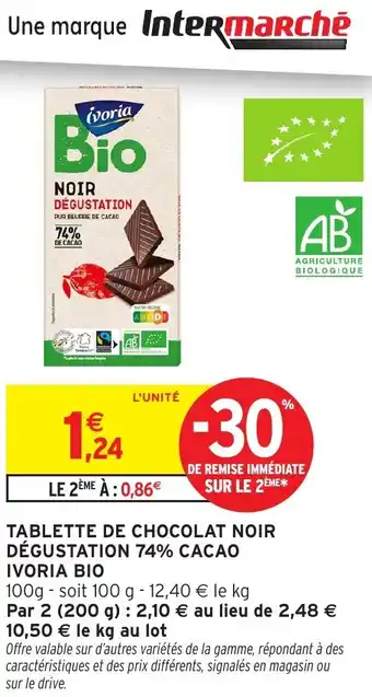 Intermarché Ivoria bio tablette de chocolat noir dégustation 74% cacao offre