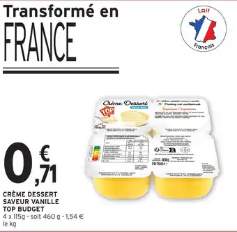 Intermarché Crème dessert saveur vanille offre