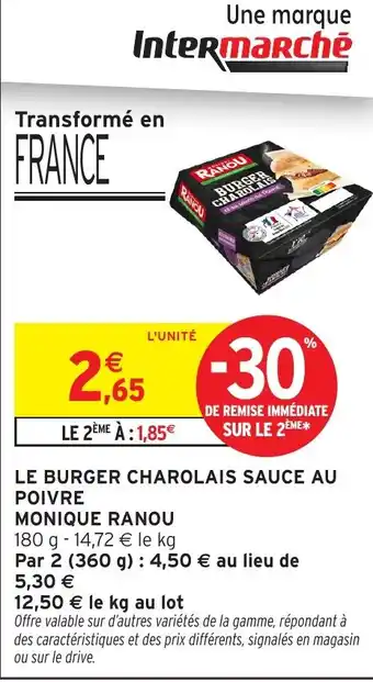 Intermarché Monique ranou le burger charolais sauce au poivre offre