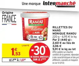 Intermarché Monique ranou rillettes du mans offre