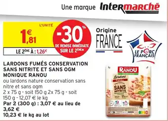 Intermarché Monique ranou lardons fumés conservation sans nitrite et sans ogm offre