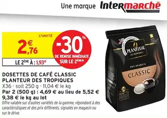 Intermarché Dosettes de café classic planteur des tropiques offre